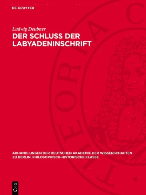 Ludwig Deubner - Der Schluß der Labyadeninschrift, E-bok
