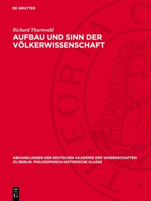 Richard Thurnwald - Aufbau und Sinn der Völkerwissenschaft, E-bok