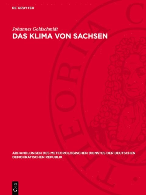 Johannes Goldschmidt - Das Klima von Sachsen, E-bok