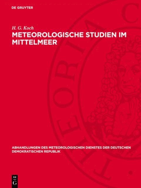 H. G. Koch - Meteorologische Studien im Mittelmeer, E-bok