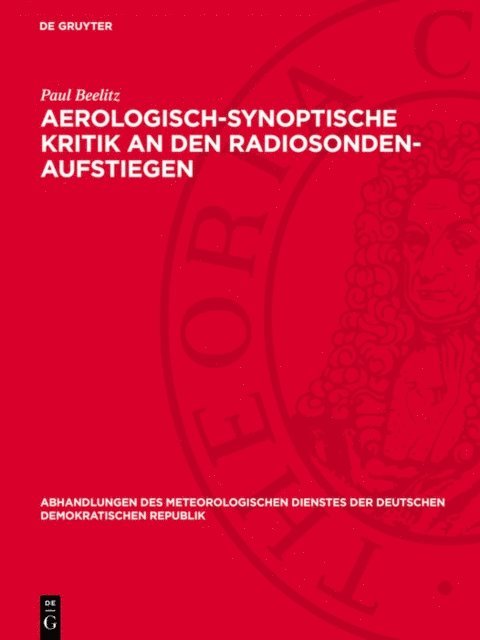 Paul Beelitz - Aerologisch-synoptische Kritik an den Radiosonden-Aufstiegen, E-bok