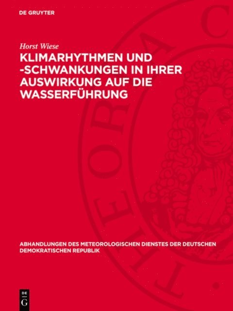 Horst Wiese - Klimarhythmen und -schwankungen in ihrer Auswirkung auf die Wasserführung, E-bok