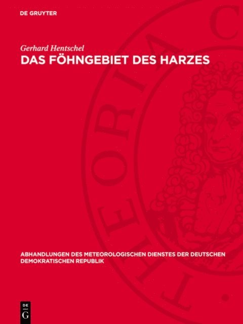 Gerhard Hentschel - Das Föhngebiet des Harzes, E-bok
