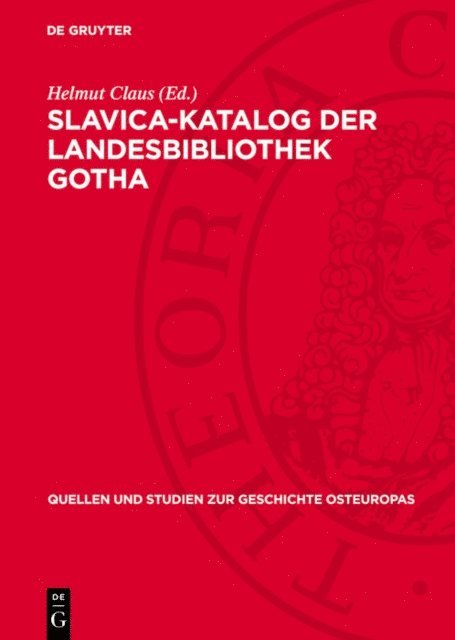 Helmut Claus - Slavica-Katalog der Landesbibliothek Gotha, E-bok