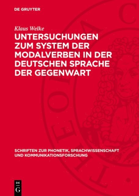 Klaus Welke - Untersuchungen zum System der Modalverben in der deutschen Sprache der Gegenwart, E-bok