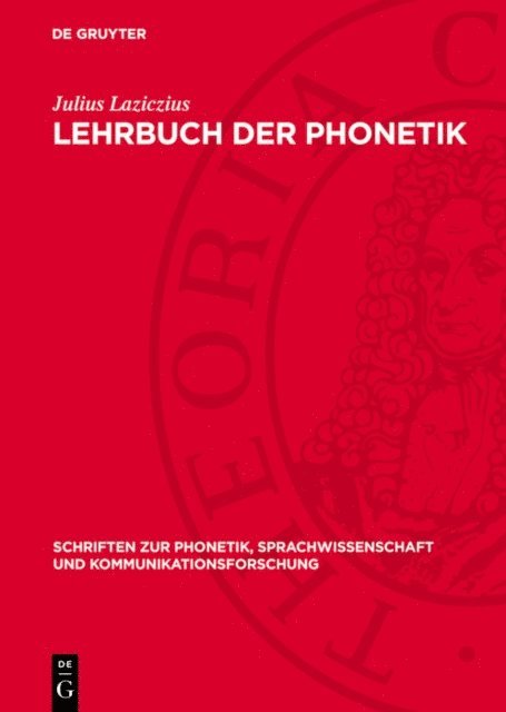 Julius Laziczius - Lehrbuch der Phonetik, E-bok