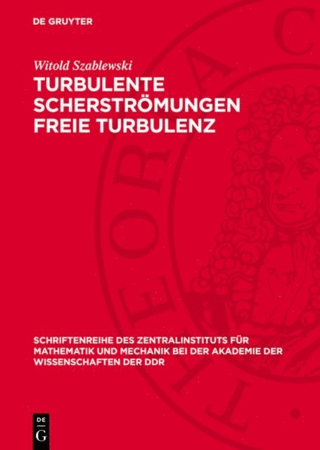 Witold Szablewski - Turbulente Scherströmungen freie Turbulenz, E-bok