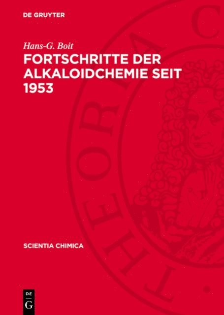 Hans-G. Boit - Fortschritte der Alkaloidchemie seit 1953, E-bok