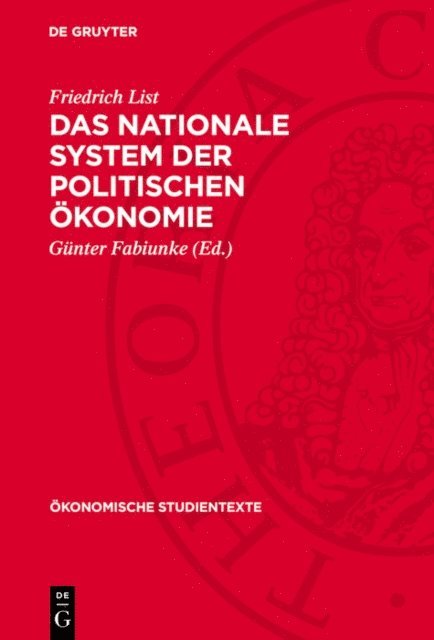 Friedrich List, Gunter Fabiunke - Das nationale System der politischen Ökonomie, E-bok