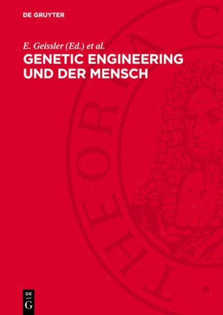 W. Scheler, E. Geissler - Genetic engineering und der Mensch, E-bok