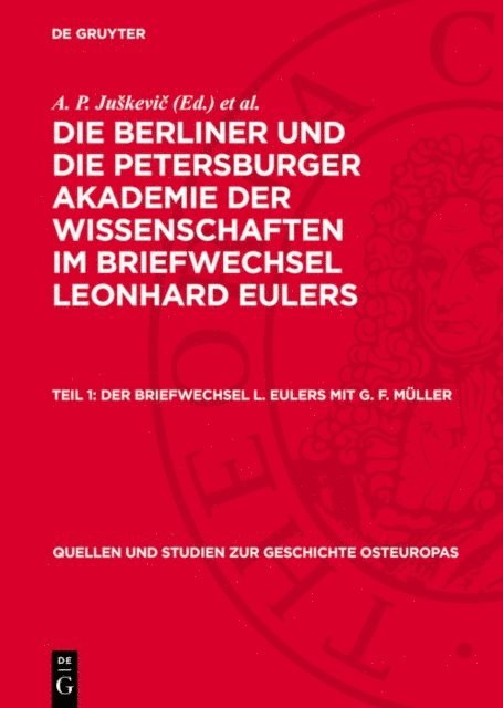 P. Hoffmann, E. Winter, A. P. Juskevic - Der Briefwechsel L. Eulers mit G. F. Müller, E-bok