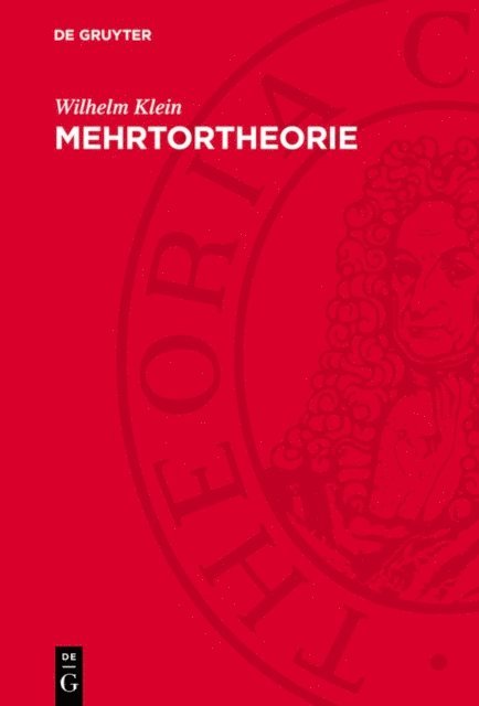 Wilhelm Klein - Mehrtortheorie, E-bok