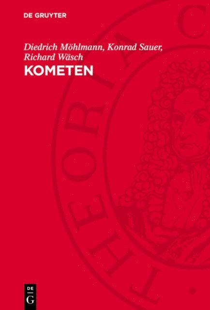 Richard Wasch, Konrad Sauer, Diedrich Mohlmann - Kometen, E-bok