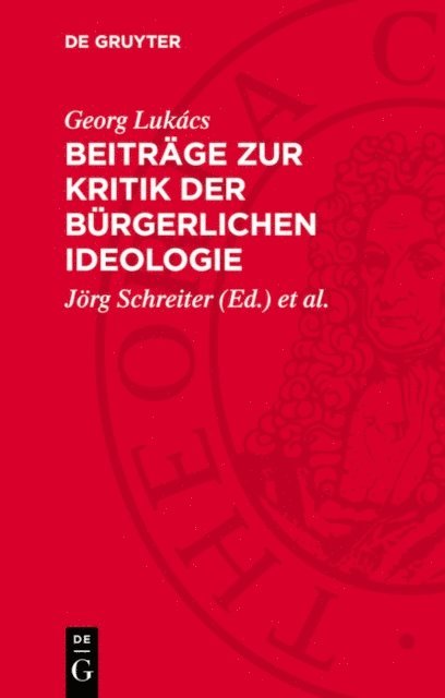 Georg Lukacs, Laszlo Sziklai, Jorg Schreiter - Beiträge zur Kritik der bürgerlichen Ideologie, E-bok