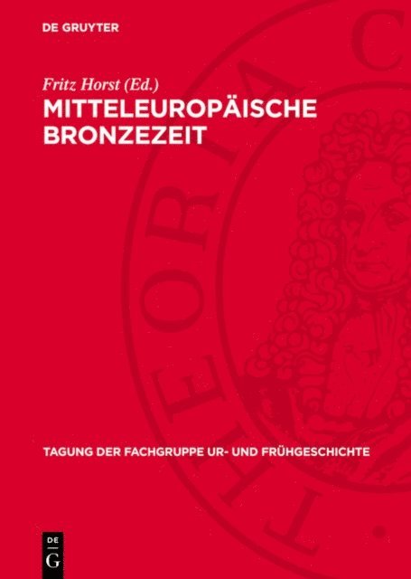 Fritz Horst - Mitteleuropäische Bronzezeit, E-bok
