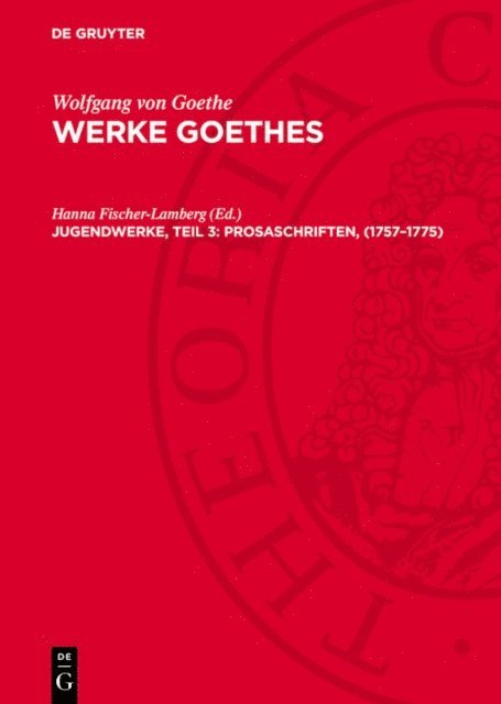 Hanna Fischer-Lamberg - Jugendwerke, Teil 3: Prosaschriften, (1757–1775), E-bok