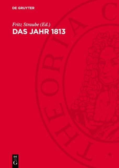 Fritz Straube, Heinrich Scheel - Das Jahr 1813, E-bok