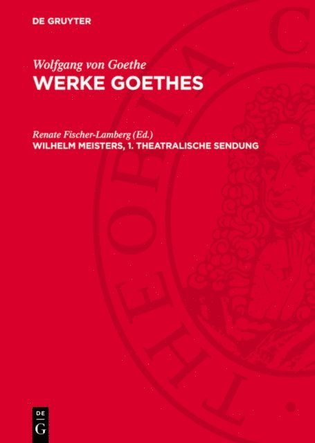 Renate Fischer-Lamberg - Wilhelm Meisters, 1. Theatralische Sendung, E-bok