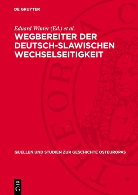 Gunther Jarosch, Eduard Winter - Wegbereiter der deutsch-slawischen Wechselseitigkeit, E-bok