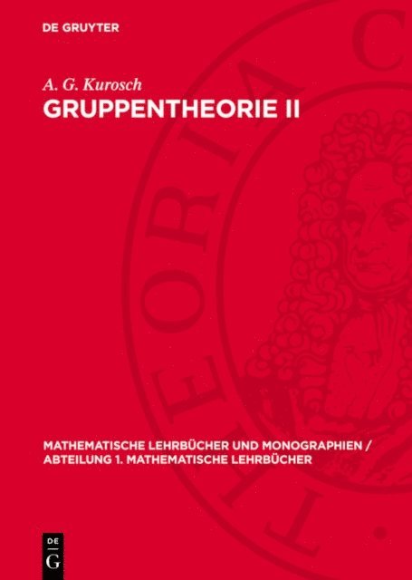 A. G. Kurosch - Gruppentheorie II, E-bok. Tillgänglighet: Lägg i varukorg
