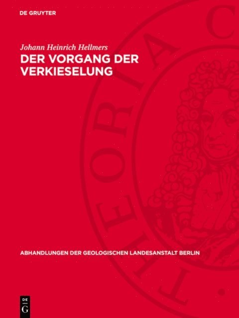 Johann Heinrich Hellmers - Der Vorgang der Verkieselung, E-bok