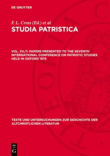 Elizabeth A. Livingstone, F. L. Cross - Papers presented to the Seventh International Conference on Patristic Studies held in Oxford 1975, E-bok