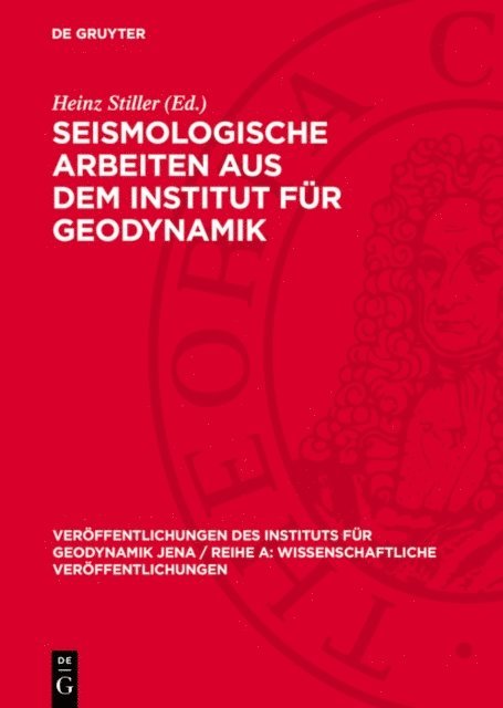 Heinz Stiller - Seismologische Arbeiten aus dem Institut für Geodynamik, E-bok