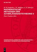 Mathematische Methoden Der Zuverlässigkeitstheorie II