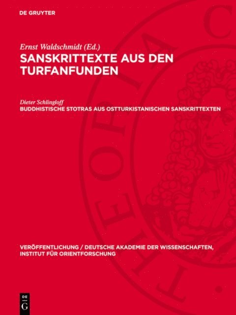 Dieter Schlingloff - Buddhistische Stotras aus ostturkistanischen Sanskrittexten, E-bok