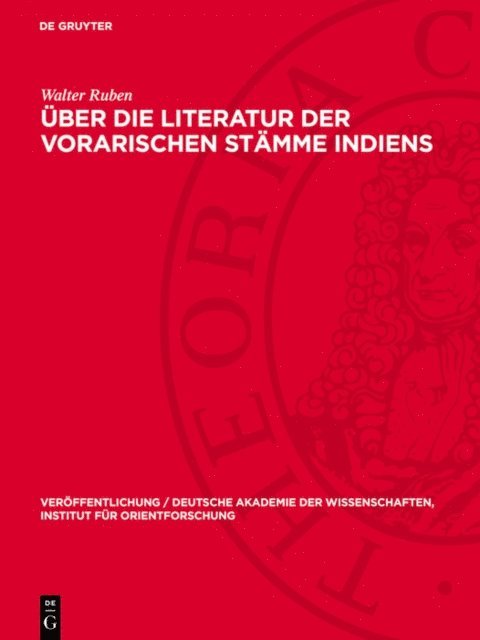 Walter Ruben - Über die Literatur der vorarischen Stämme Indiens, E-bok