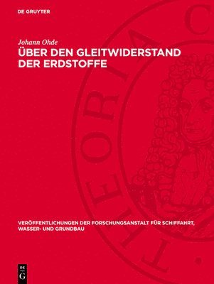 Johann Ohde - Über Den Gleitwiderstand Der Erdstoffe, Inbunden