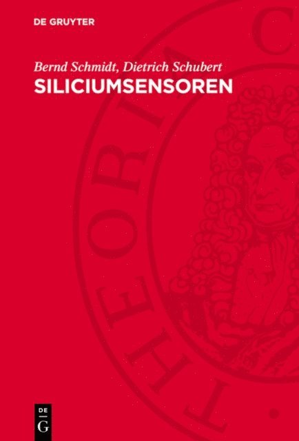 Dietrich Schubert, Bernd Schmidt - Siliciumsensoren, E-bok
