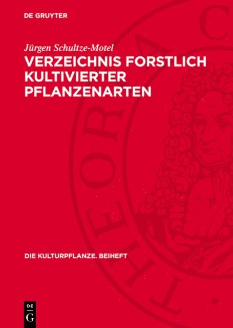 Jurgen Schultze-Motel - Verzeichnis forstlich kultivierter Pflanzenarten, E-bok