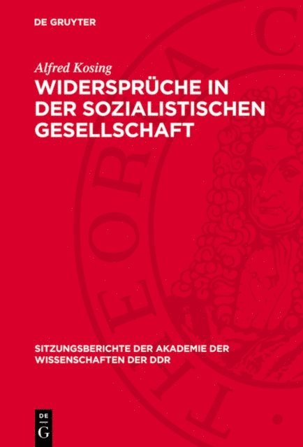 Alfred Kosing - Widersprüche in der sozialistischen Gesellschaft, E-bok