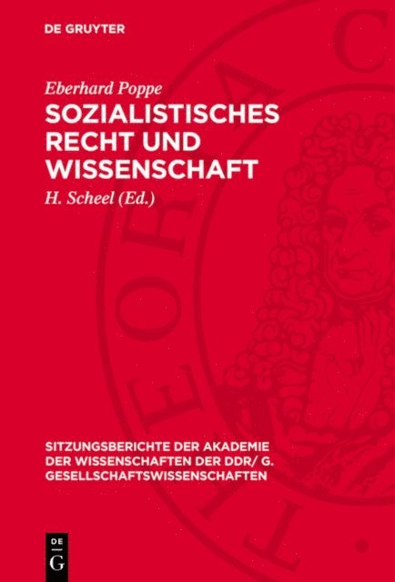 Eberhard Poppe, H. Scheel - Sozialistisches Recht und Wissenschaft, E-bok
