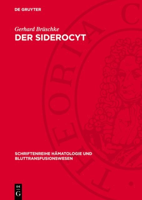 Gerhard Bruschke - Der Siderocyt, E-bok