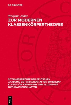 Wolfram Jehne - Zur Modernen Klassenkörpertheorie, Inbunden