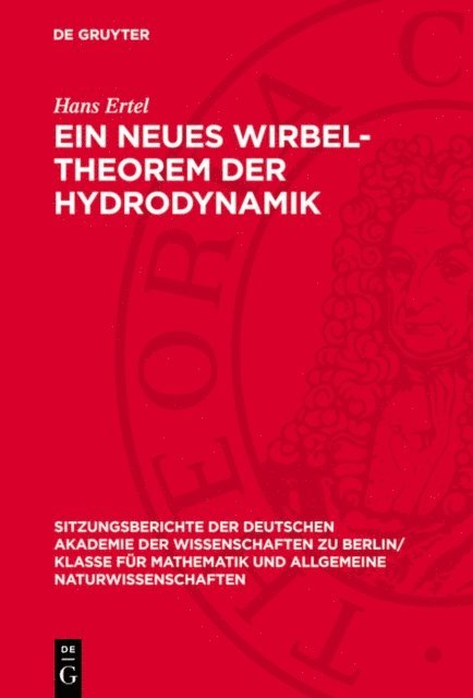Hans Ertel - Ein Neues Wirbel-Theorem der Hydrodynamik, E-bok