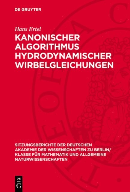 Hans Ertel - Kanonischer Algorithmus hydrodynamischer Wirbelgleichungen, E-bok