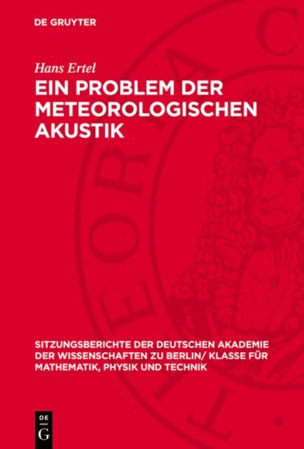 Hans Ertel - Ein Problem der meteorologischen Akustik, E-bok