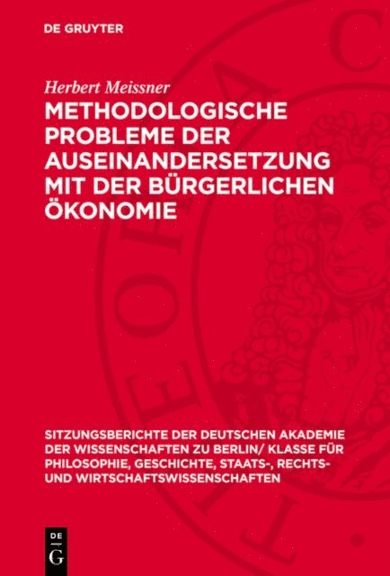 Herbert Meissner - Methodologische Probleme der Auseinandersetzung mit der bürgerlichen Ökonomie, E-bok