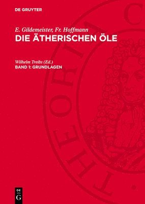 E. Gildemeister, Fr. Hoffmann, Wilhelm Treibs - Grundlagen, Inbunden