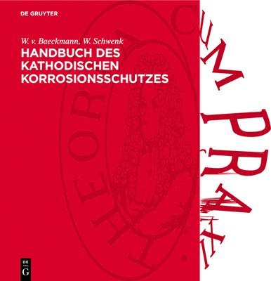 W V Baeckmann, W Schwenk - Handbuch Des Kathodischen Korrosionsschutzes, Inbunden. Tillgänglighet: Lägg i varukorg