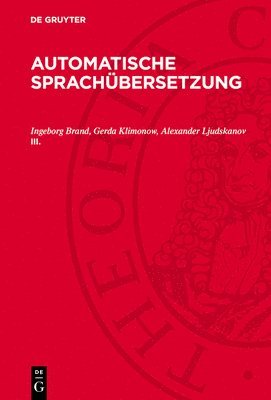 Ingeborg Brand; Alexander Ljudskanov; Gerda Klimonow: Automatische Sprachübersetzung