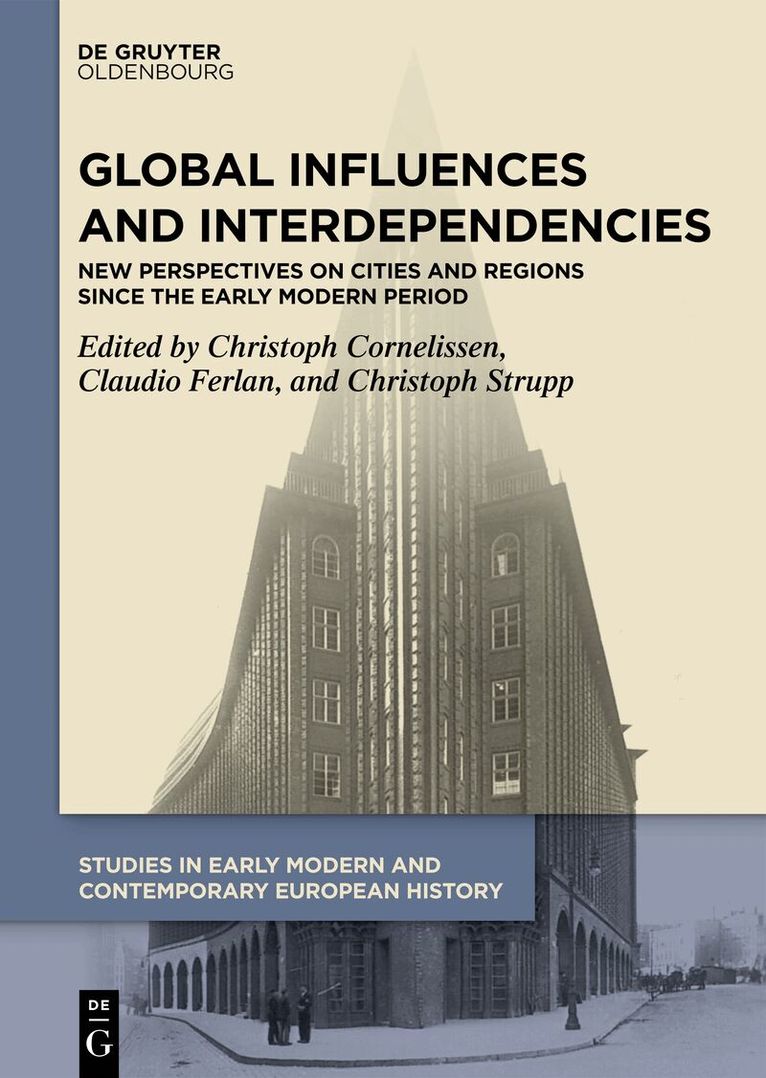 Christoph Cornelißen, Claudio Ferlan, Christoph Strupp - Global Influences and Interdependencies, Inbunden. Tillgänglighet: Kommande