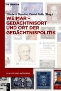 Weimar - Ged�chtnisort Und Ort Der Ged�chtnispolitik