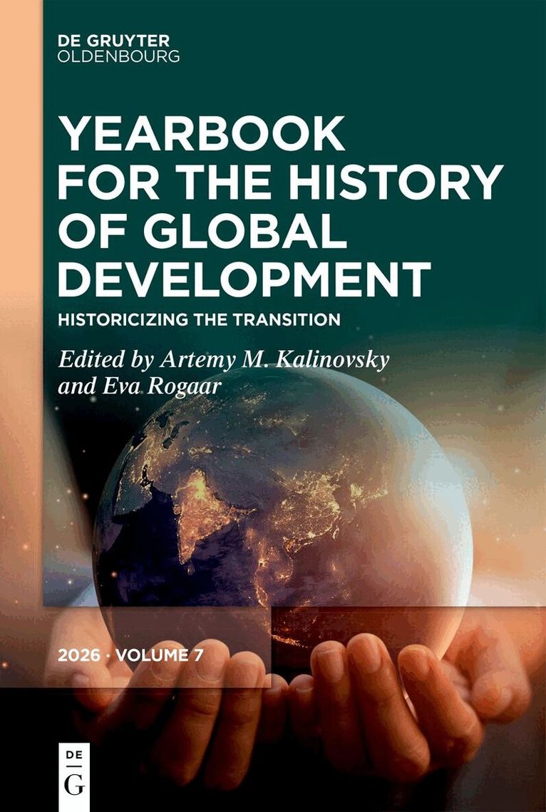Artemy M. Kalinovsky, Eva Rogaar - Historicizing the Transition, Inbunden