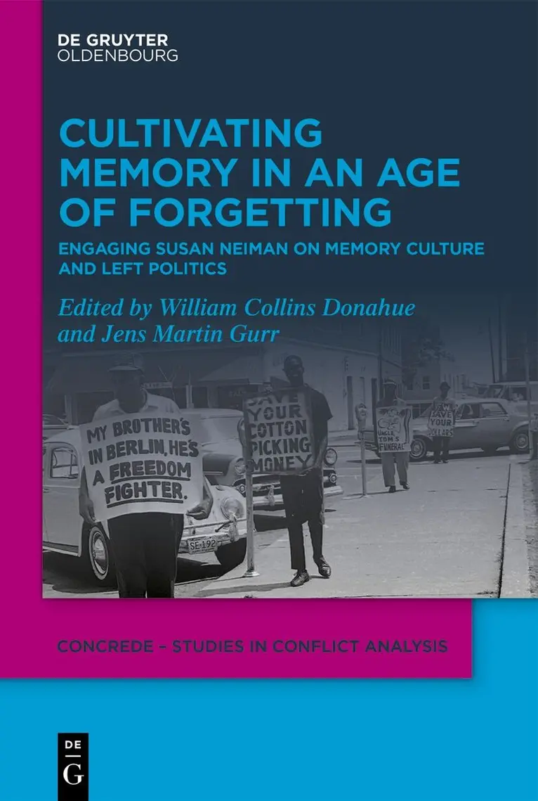 William Collins Donahue, Jens Martin Gurr - Cultivating Memory in an Age of Forgetting, Inbunden. Tillgänglighet: Lägg i varukorg