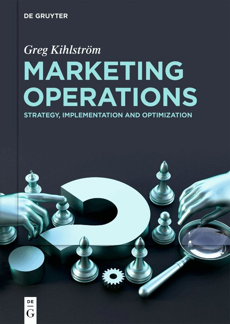 Greg Kihlström - Marketing Operations, Häftad