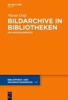 Nicole Graf - Bildarchive in Bibliotheken, Inbunden